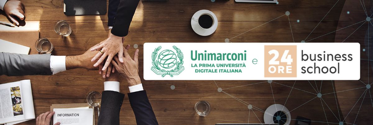 Unimarconi e 24ORE Business School lanciano il nuovo progetto formativo 