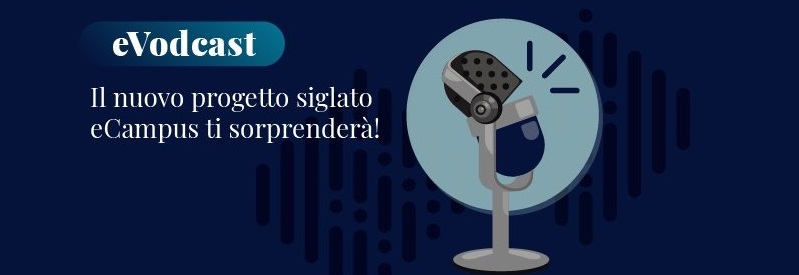 eVodcast: il format eCampus in cui si raccontano studenti, professionisti e scrittori